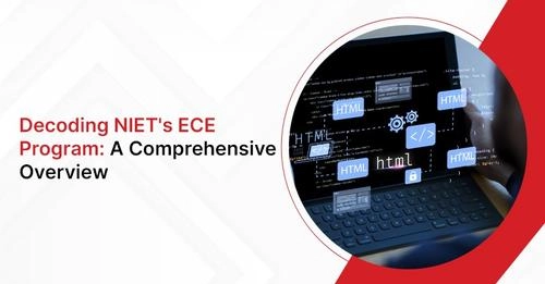 Decoding NIET’s ECE Program: A Comprehensive Overview