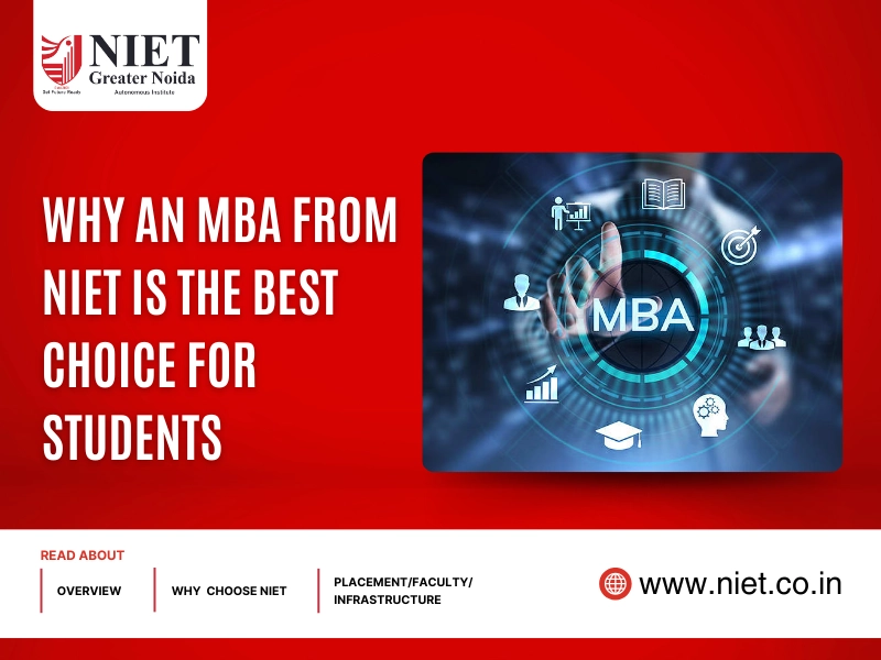 Why an MBA from NIET is the best choice for students