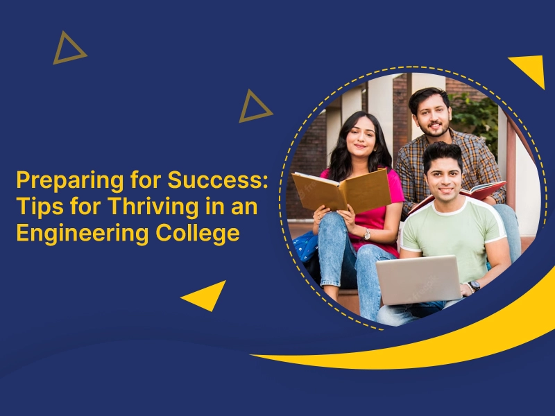 Preparing for Success: Tips for Thriving in an Engineering College | NIET